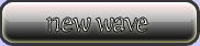 listen to new wave